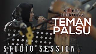 KOTAK - Teman Palsu (Identitas Studio Session)