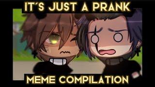 Top "It's just a prank!"  (Based on the number of views) || Gacha Meme Compilation || Gacha Trend