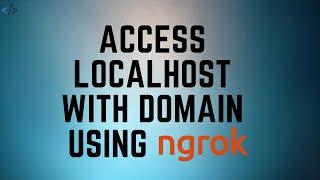 Access Localhost with domain | NGROK