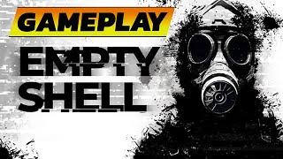 EMPTY SHELL  Gameplay