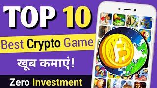 Top 10 BEST Crypto Game Earn Money Without Investment | Best Crypto Nft Game For Android 2022