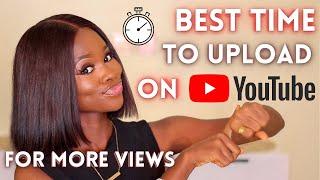 4 Ways To Know The Best Time To Upload Videos On Youtube To Get More Views in 2022