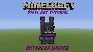 Minecraft Pixel Art Tutorial: Withered Bonnie (Five Night's At Freddy's 2) Tutorial