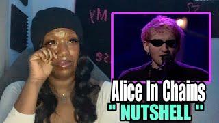 I REALLY WASN’T PREPARED FOR THIS - ALICE IN CHAINS “ NUTSHELL” MTV UNPLUGGED