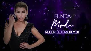 Funda - Moda (Recep Öztürk Remix)