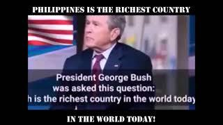 the richest country in the world is Philippines.