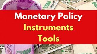 Monetary Policy Instruments | Monetary Policy Tools | CRR, SLR, LAF, MSF, Bank Rate, OMO, LTRO