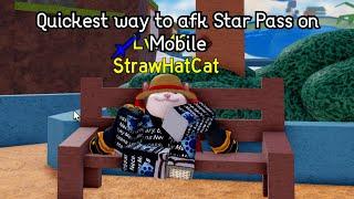 Quickest way to afk Star Pass on Mobile