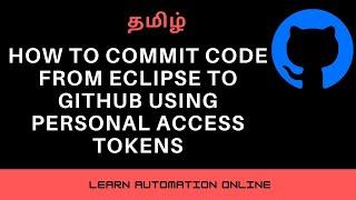 How to commit your code to GitHub using Personal Auth tokens