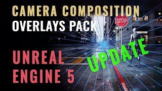 UPDATE: Camera Composition Overlays Pack for Unreal Engine 5