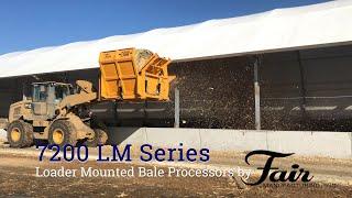 Fair Manufacturing 7200-LMH Loader Mounted Bale Processor