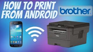 How to Print from Android Phone to Brother Printer | Android Printing Tutorial