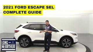 2021 FORD ESCAPE SEL COMPLETE GUIDE