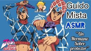 MISTA GUIDO X Listener ASMR ||| ROLEPLAY | JJBA: Golden Wind “Un Hermano Sobreprotector”