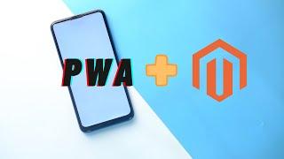 PWA Installation with Magento 2 || How to install PWA on Magento 2