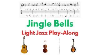 Jingle Bells Play Along Guitar TAB Violin Flute Mandolin C Instruments Light Jazz