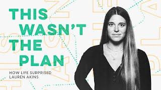 Lauren Akins - This Wasn't The Plan