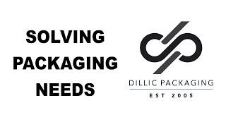 Dillic Packaging - Solving your packaging needs