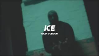 [FREE] M Huncho X Nafe Smallz Type Beat - ICE (prod. FOREIGN)