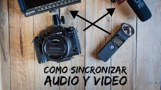 SINCRONIZAR AUDIO Y VIDEO