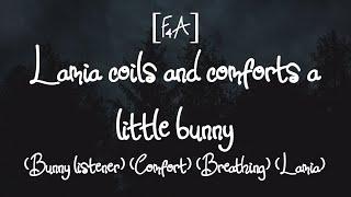 [F4A] Lamia coils and comforts a little bunny (Bunny listener) (Comfort) (Breathing) (Lamia)