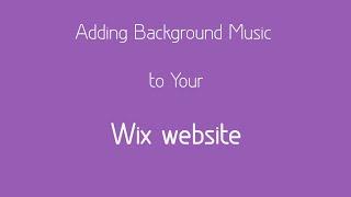 Adding Background Music to Your Wix Site