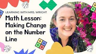 Making Change on a Number Line - 3rd Grade Math