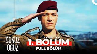 Dokuz Oğuz 1. Bölüm