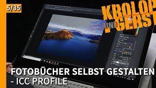 ICC Profile - 05 - Fotobücher selbst gestalten  Krolop&Gerst