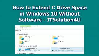 How to Extend C Drive Space in Windows 10 Without Software -  ITSolution4U