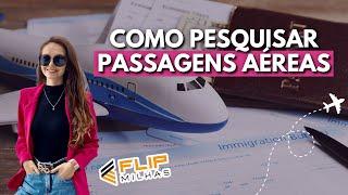 Dicas Infalíveis para Pesquisar Passagens Aéreas e Economizar Muito