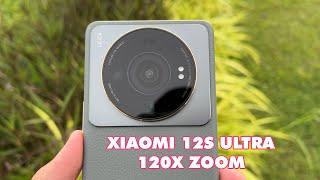 Xiaomi 12s Ultra with 120X camera zoom test