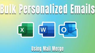 How to easily send bulk personalized emails with Mail Merge