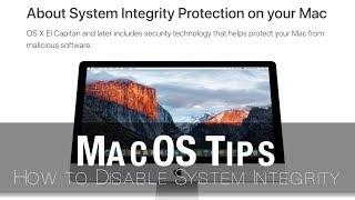 Mac Tips | How to Disable macOS System Integrity