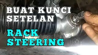 BUAT KUNCI SETELAN RACK STEERING