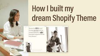 How I built my dream Shopify Theme