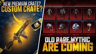 Next Premium Crate Upgradable Skin? | Custom Crate  | Old 8 Mythic Are Back |PUBGM