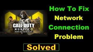 How To Fix Call Of Duty Mobile Not Network Connection - Solve Connecting to Server Error