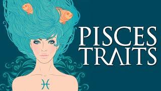 Pisces Personality Traits (Pisces Traits and Characteristics)