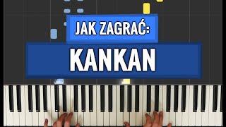 Jak zagrać KANKAN na pianinie?