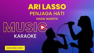 Ari Lasso - Penjaga Hati (Karaoke Version | Nada Wanita)