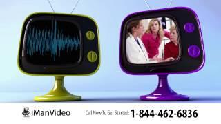 Advertise On TV Commercial | Call iMan Video at 1-844-462-6836