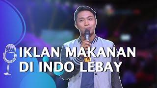 Stand Up Comedy Pras Teguh: Gua Kesel Kenapa Iklan Makanan di Indonesia Lebay! - SUCI 4