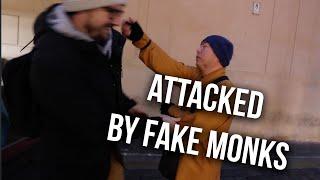 ATTACKED BY FAKE MONKS CAUGHT ON CAMERA! (Honest Guide)