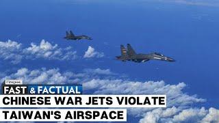 Fast and Factual LIVE: Over 20 Warplanes From China Surround Taiwan in Latest Escalation