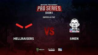 HellRaisers vs 5men, BTS Pro Series 3: Europe/CIS, bo2, game 2 [Mila & Maelstorm]