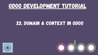 Domain & context in odoo in Hindi | Odoo Tutorial in Hindi | Learnology coding