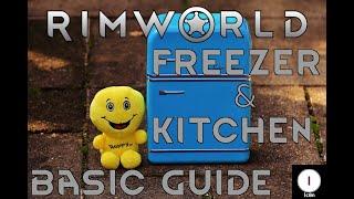 Rimworld Easy Freezer and Kitchen Guide - Gameplay Tutorial