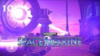 Warhammer 40,000: Space Marine | #10 - Heretic Invasion [1080p60]