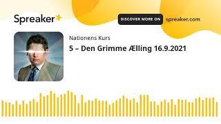 5 – Den Grimme Ælling 16.9.2021